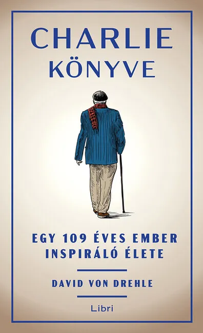 Charlie könyve - Egy 109 éves ember inspiráló élete Kihagyhatatlan ajánlat