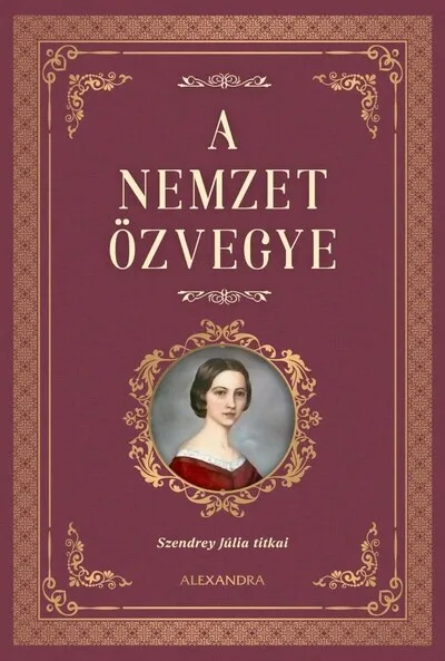 Akciós ár A nemzet özvegye - Szendrey Júlia titkai