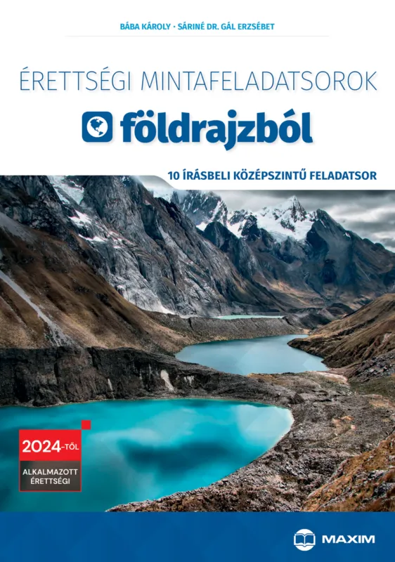 Vásárlói kedvenc Érettségi mintafeladatsorok földrajzból (10 írásbeli középszintű feladatsor) - 2024-től érvényes