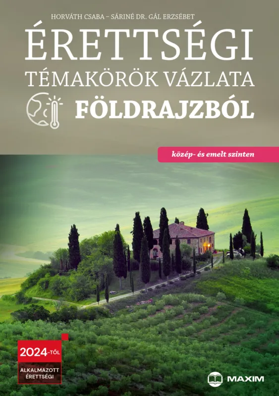 Azonnali szállítás Érettségi témakörök vázlata földrajzból (közép- és emelt szinten) - 2024-től érvényes