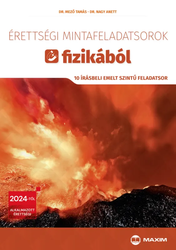 Rendeld meg most Érettségi mintafeladatsorok fizikából (10 írásbeli emelt szintű feladatsor) - 2024-től érvényes