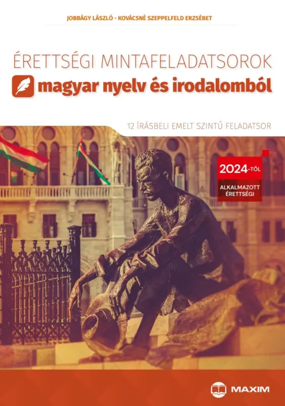 Érettségi mintafeladatsorok magyar nyelv és irodalomból – emelt szint Olcsóbb