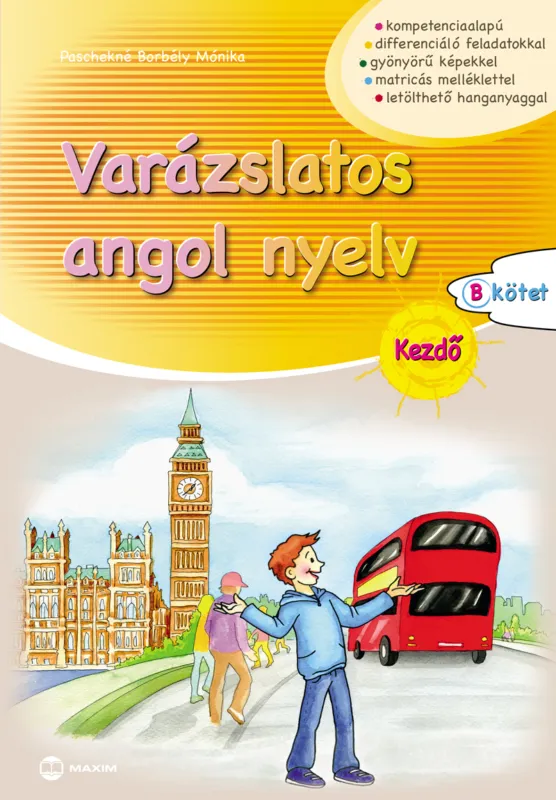 Végkiárusítás Varázslatos angol nyelv – Kezdő – B kötet