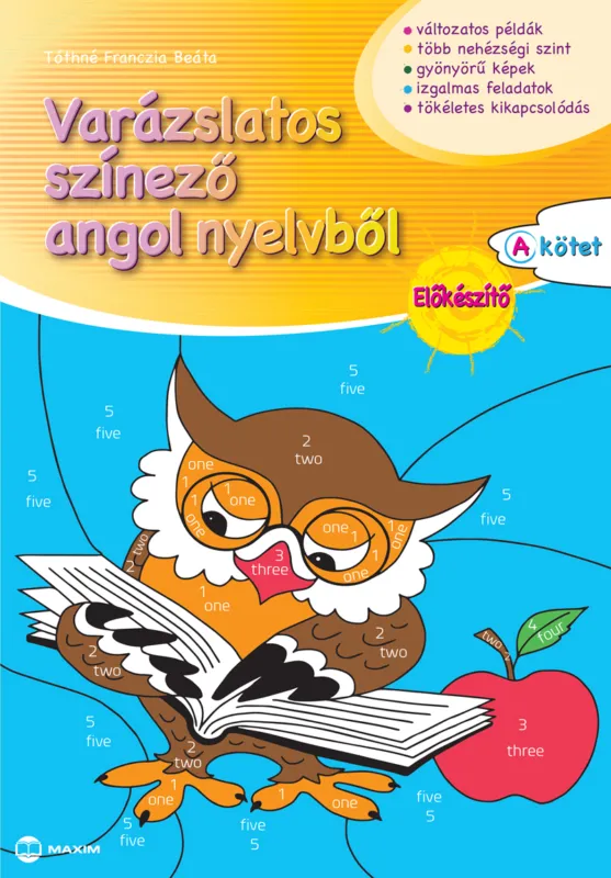 Különleges ajánlat Varázslatos színező angol nyelvből Előkészítő „A” kötet