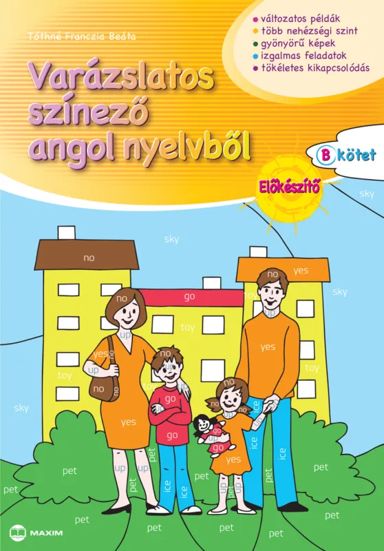 Varázslatos színező angol nyelvből Előkészítő „B” kötet Azonnal elérhető