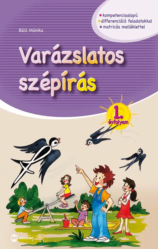Vedd meg most Varázslatos szépírás 1. évfolyam