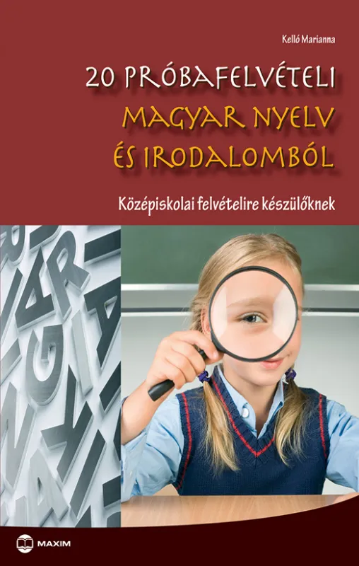 Újdonság 20 próbafelvételi magyar nyelv és irodalomból