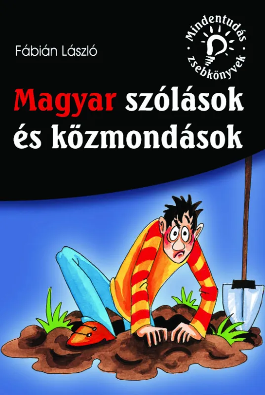 Szuper ajánlat Magyar szólások és közmondások