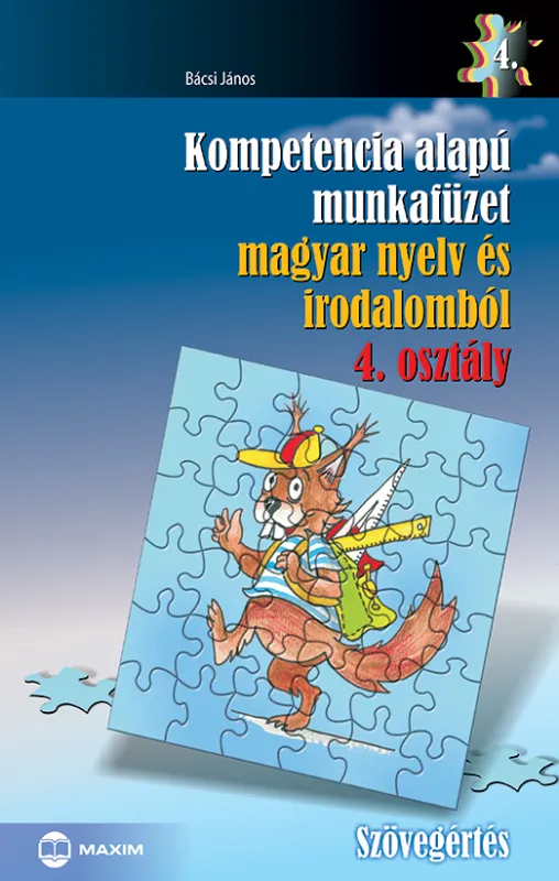 Legkelendőbb Kompetencia alapú munkafüzet magyar nyelv és irodalomból – 4. osztály