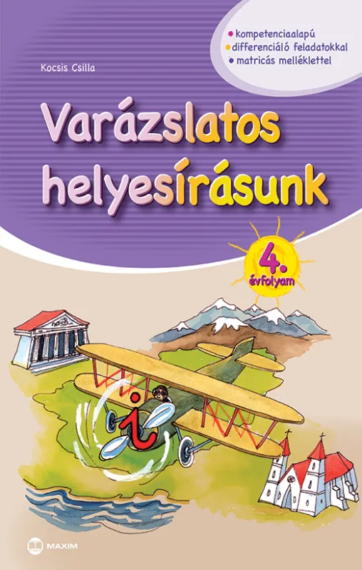 Varázslatos helyesírásunk 4. évfolyam Kihagyhatatlan ajánlat