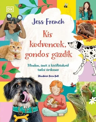 Biztonságos vásárlás Kis kedvencek, gondos gazdik - Minden, amit a kisállatokról tudni érdemes